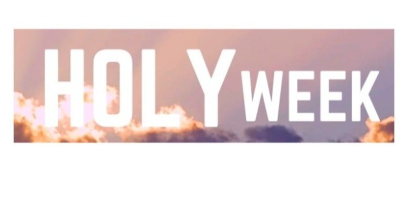 Holy Week - What's On